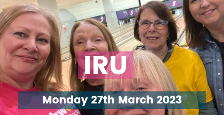 IRU - Monday 27th March 2023