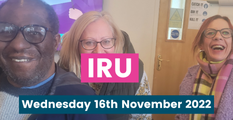 IRU - Monday 16th November 22