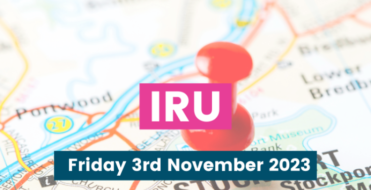 IRU Friday 3rd November 2023